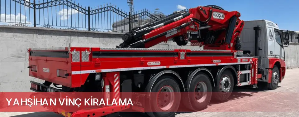 Yahşihan İlçemi Vinç Kiralama